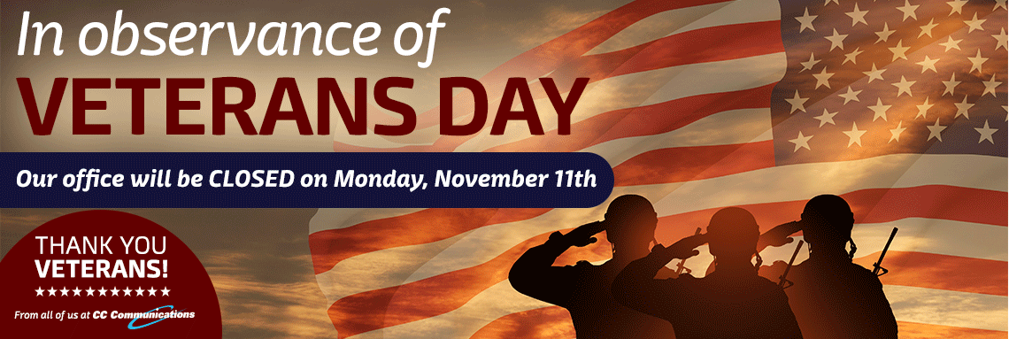 In observance of veterans day, our office will be closed Monday, November 11th.